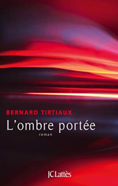 L'ombre portée (Romans contemporains)
